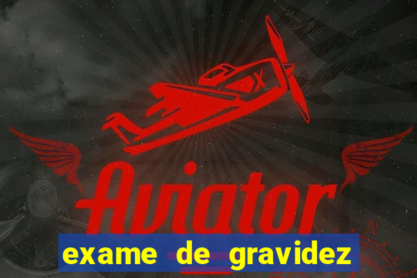 exame de gravidez positivo para preencher unimed pdf